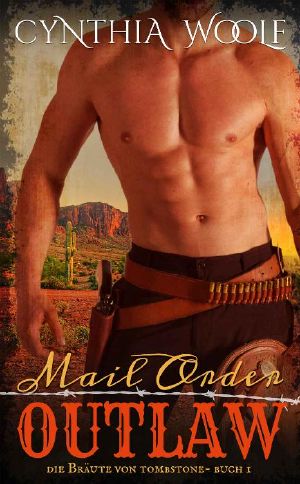 [Brides of Tombstone 01] • Mail Order Outlaw